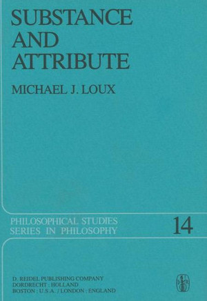 Substance and Attribute: A Study in Ontology