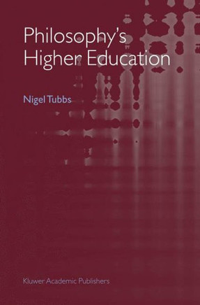 Philosophy's Higher Education