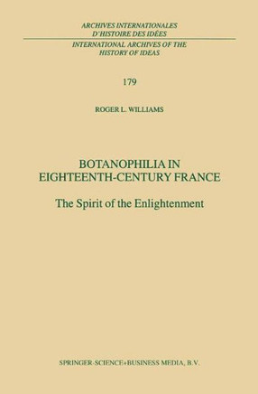 Botanophilia in Eighteenth-Century France: The Spirit of the Enlightenment