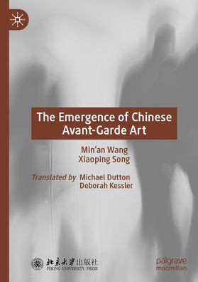 The Emergence of Chinese Avant-Garde Art