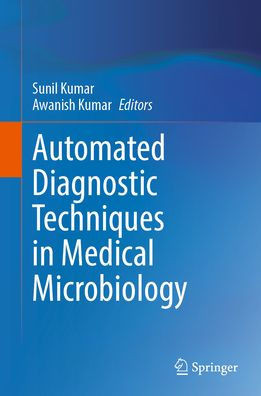 Automated Diagnostic Techniques in Medical Microbiology
