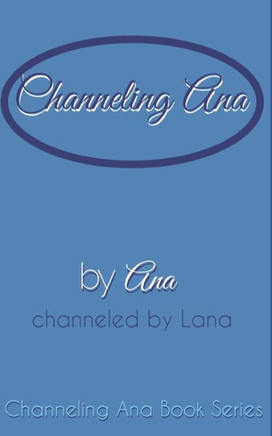 Channeling_Ana