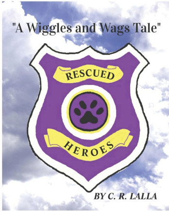 ""A Wiggles and Wags Tale"": 'Rescued Heroes'