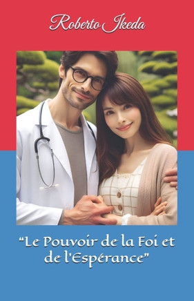 ""Le Pouvoir de la Foi et de l'Espérance""
