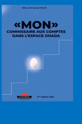 ""mon Commissaire"" Aux Comptes Dans L""espace Ohada