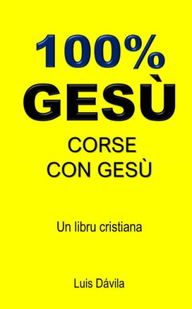 100% Gesù: Corse Con Gesù