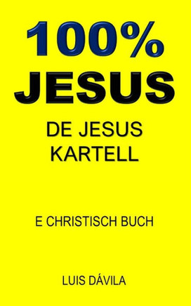 100% Jesus: de Jesus Kartell