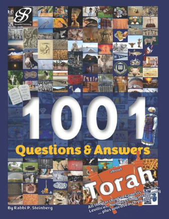 1001 Questions & Answers about Torah: Trivia on the Torah by Parashah