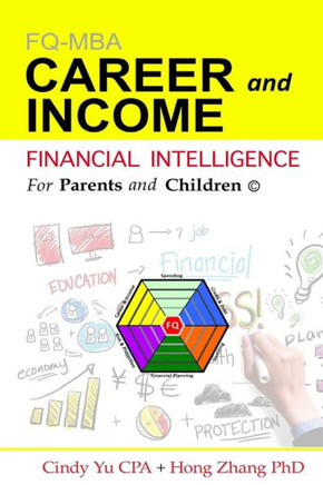 Financial Intelligence For Parents And Children: Career And Income (Fifpac Fq-Mba)