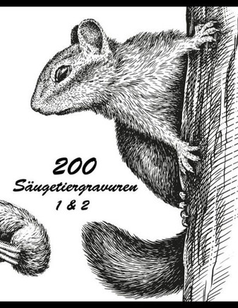 200 Säugetiergravuren 1 & 2