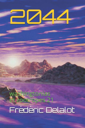 2044: washingtonias et zootropes 21