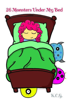 26 Monsters Under My Bed: educational learning alphabet children book monsters kids story