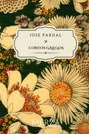 31 Contos Galegos Jose Pardal: Merza