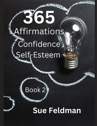 365 Affirmations Confidence Self-Esteem: Book 2