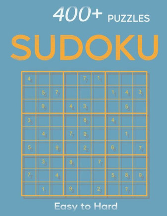 400+ Large Print Sudoku Puzzles Easy to Hard: Sudoku Puzzle Book for Adults