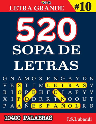 520 SOPA DE LETRAS #10 (10400 PALABRAS) Letra Grande