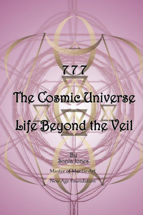 7 7 7 The Cosmic Universe Beyond the Veil