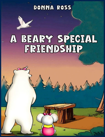 A Beary Special Friendship - Large Print