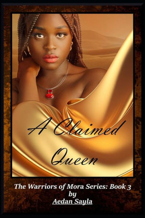 A Claimed Queen: Historical Fantasy