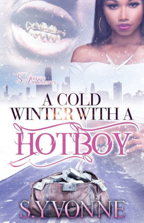 A Cold Winter With A Hot Boy
