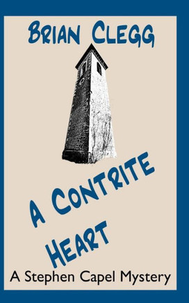 A Contrite Heart: A Stephen Capel Mystery