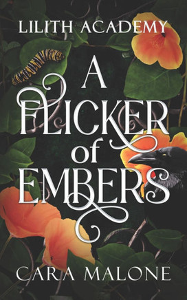 A Flicker of Embers