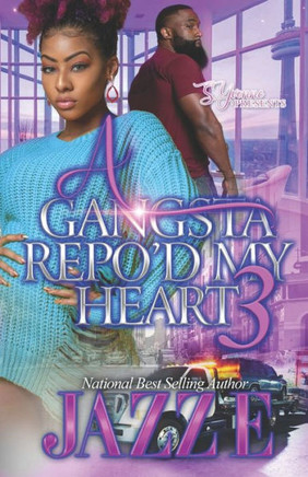 A Gangsta Repo'd My Heart 3