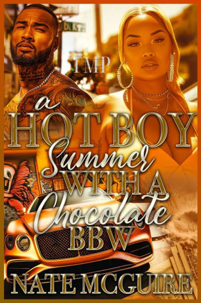 A Hot Boy Summer with a Chocolate Bbw
