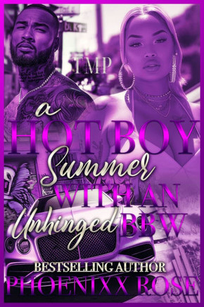 A Hot Boy Summer with an Unhinged Bbw