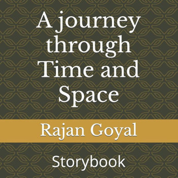 A Journey Through Time and Space: Storybook