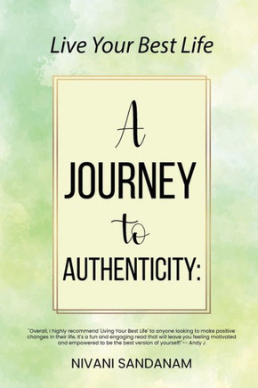 A Journey to Authenticity: Live Your Best Life (Lbl)