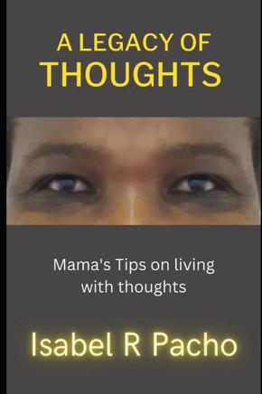 A legacy of Thoughts Quotes: Mama's Tips