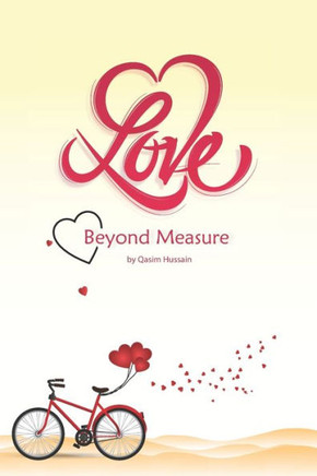 A Love Beyond Measure: True love is worth the battle