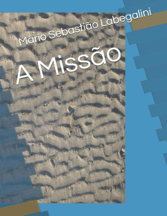 A Missão