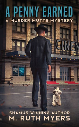 A Penny Earned: a Murder Mutts mystery