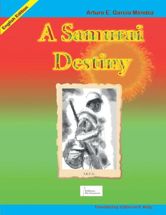 A Samurai Destiny
