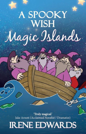 A Spooky Wish: A Magic Islands story