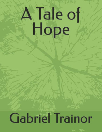 A Tale of Hope