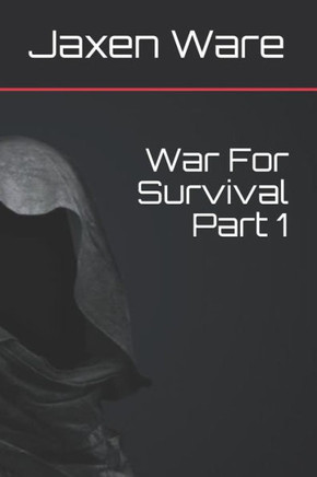 War For Survival War For Survival