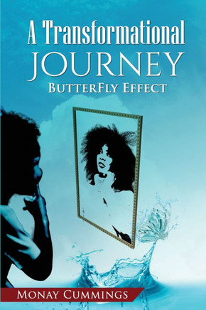 A Transformational Journey: ""Butterfly Effect""