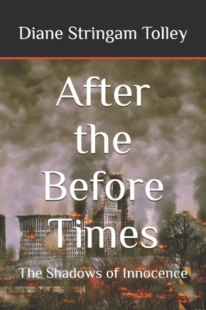 After the Before Times: The Shadows of Innocence