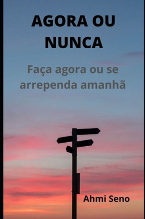 Agora Ou Nunca