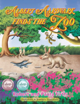 Albert Aardvark Finds The Zoo