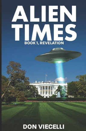 Alien Times - Book 1, Revelation