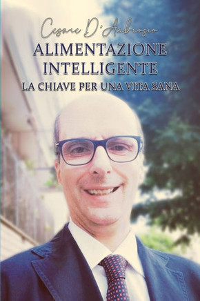 Alimentazione Intelligente: La Chiave Per Una Vita Sana