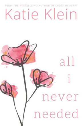 All I Never Needed