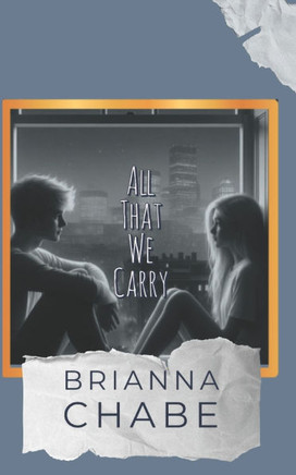 All That We Carry