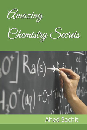Amazing Chemistry Secrets