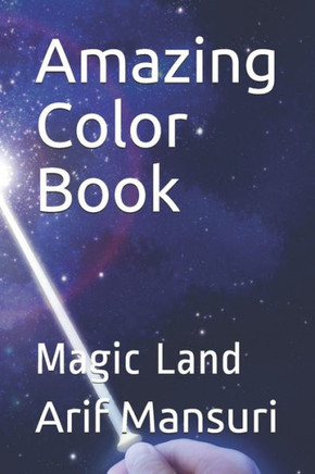 Amazing Color Book: Magic Land