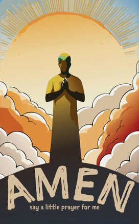 Amen: Say a little prayer for me/A Collection of Comforting Prayers